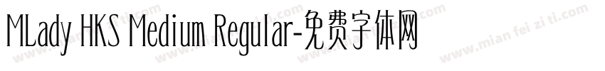 MLady HKS Medium Regular字体转换
